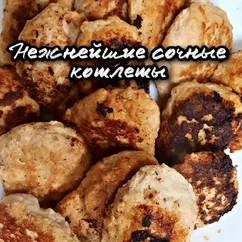 Нежнейшие сочные котлетки