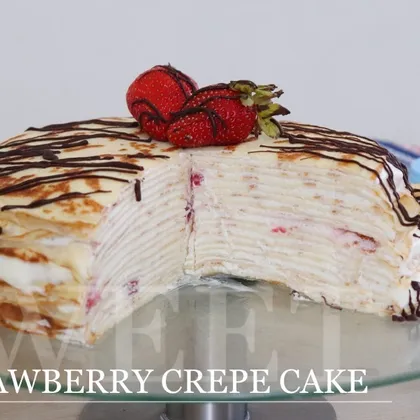 Блинный торт с клубникой | Strawberry crepe cake