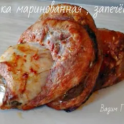 Рулька маринованная, запеченная