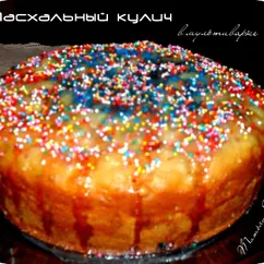 Пасхальный кулич в мультиварке