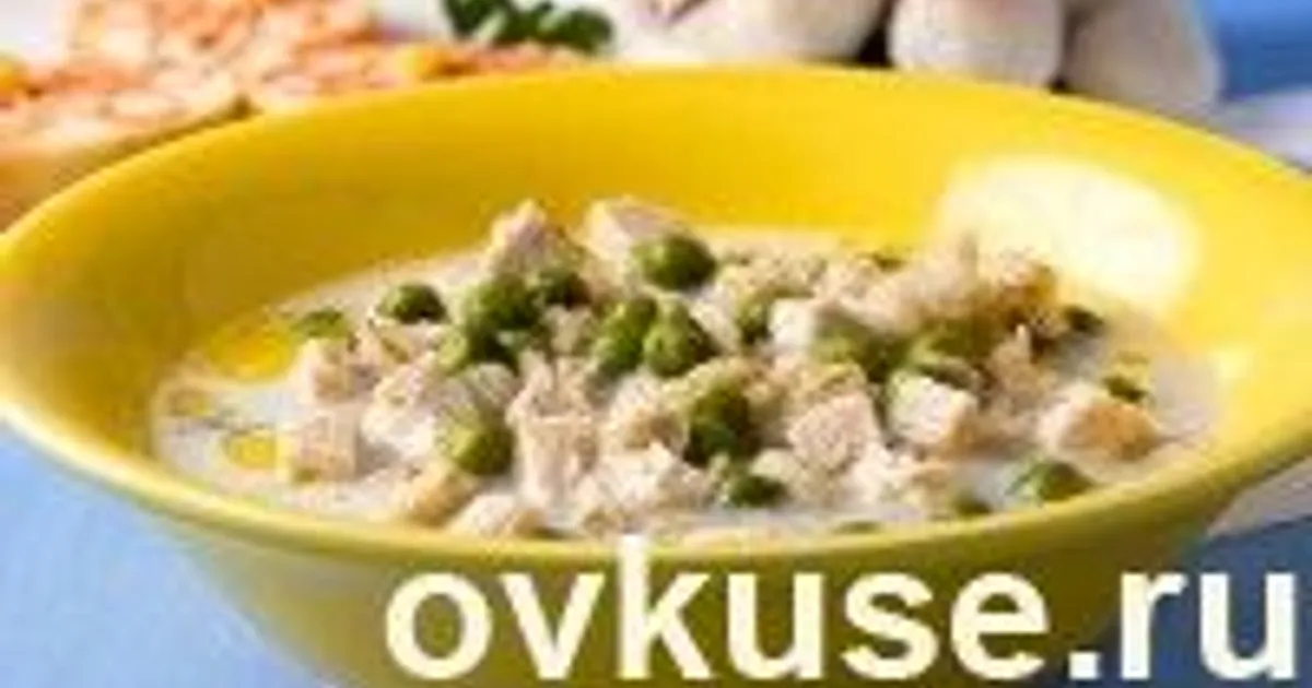 суп с овсянкой и курицей диетический рецепт с фото пошагово | Дзен